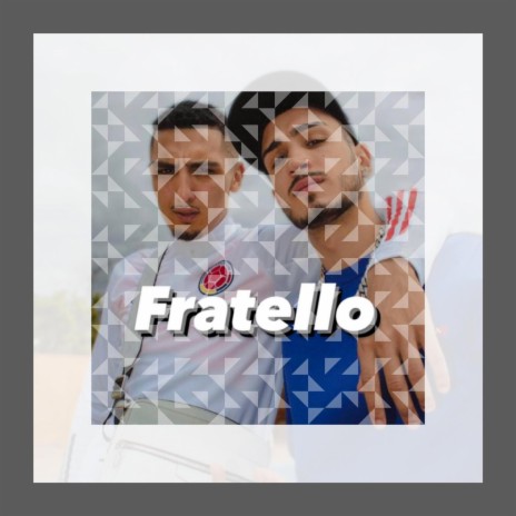 FRATELLO | Boomplay Music