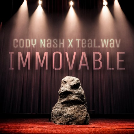 Immovable ft. Teal.Wav | Boomplay Music