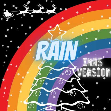 Rain (XMAS VERSION) | Boomplay Music