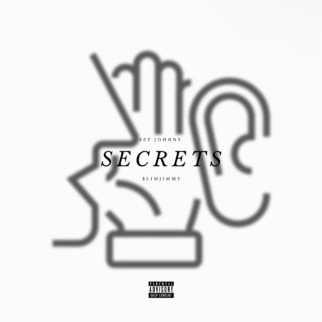 Secrets ft. 3ZF Johnny | Boomplay Music