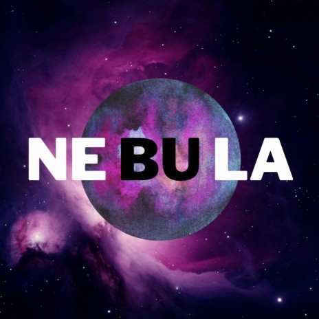 NeBuLA | Boomplay Music