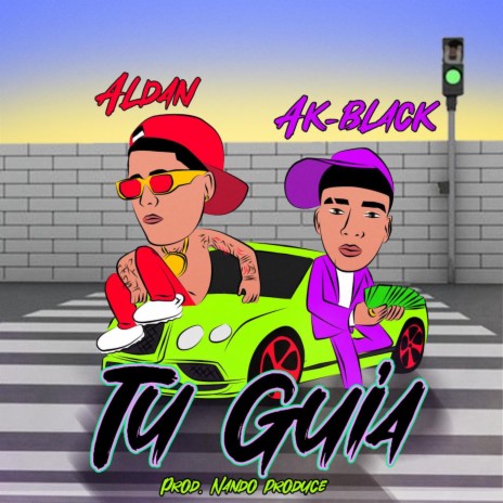 Tu Guia ft. Ak-Black | Boomplay Music