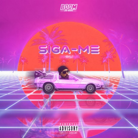 Siga-me ft. Boom Lab & Dalí | Boomplay Music