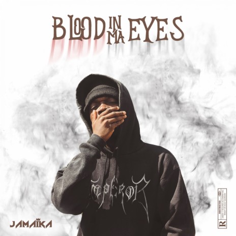 Blood in Ma Eyes | Boomplay Music