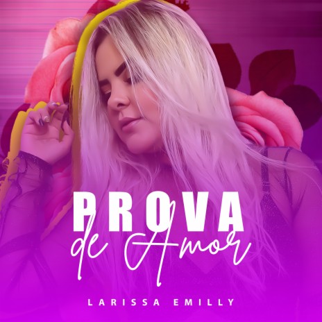 Prova de Amor | Boomplay Music