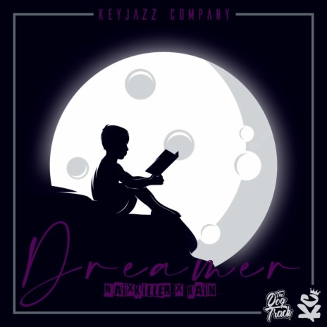 Dreamer ft. The Dog Track | Boomplay Music