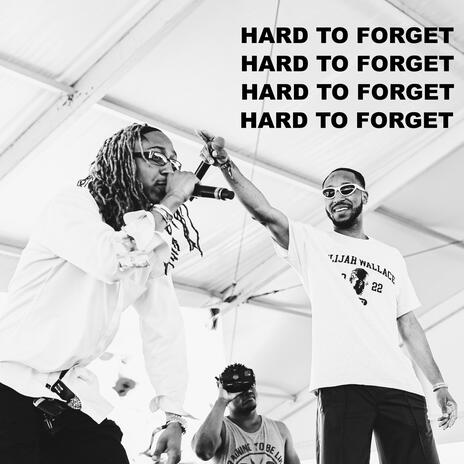 Hard To Forget ft. Tre Ro$ean | Boomplay Music