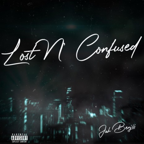 Lost N' Confused