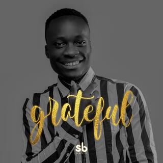 Grateful lyrics | Boomplay Music