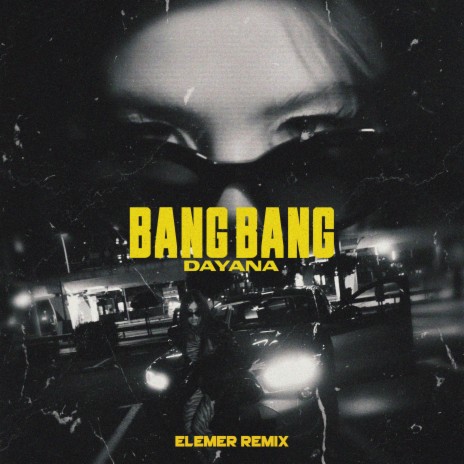 Bang Bang (Elemer Remix) ft. Elemer | Boomplay Music