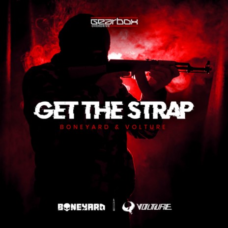 Get The Strap (Original Mix) ft. Volture