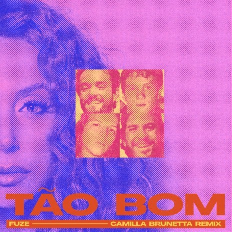 Tão Bom (Remix) ft. Camilla Brunetta | Boomplay Music