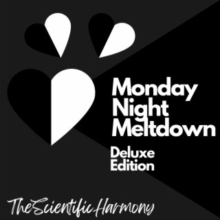 Monday Night Meltdown(Deluxe Edition)