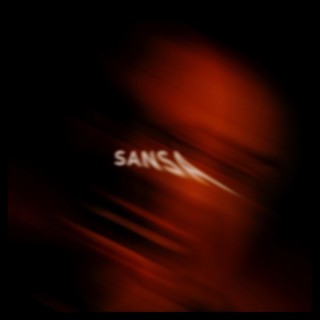 Sansa lyrics | Boomplay Music