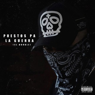 Puestos pa la Guerra (El Double) lyrics | Boomplay Music