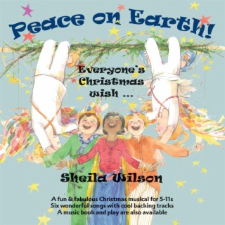 Peace On Earth! (Everyone's Christmas Wish...)