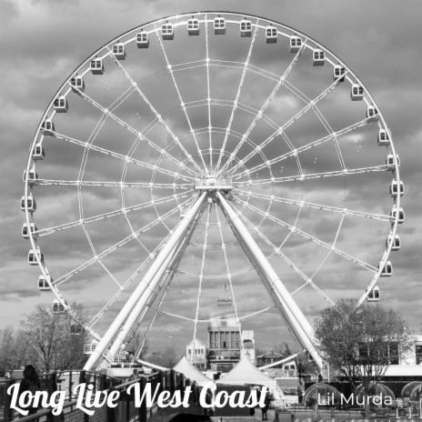 Long Live West Coast ft. Asserboy17 | Boomplay Music