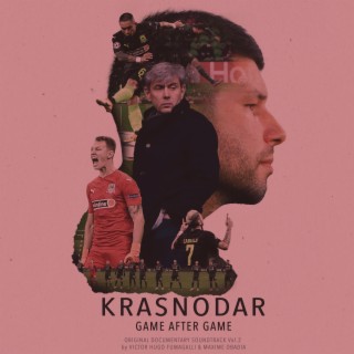 Krasnodar: game after game, Vol. 2 (Original Soundtrack)