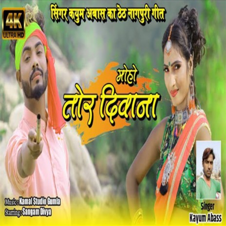 Moho Tor Deewan (Nagpuri) | Boomplay Music