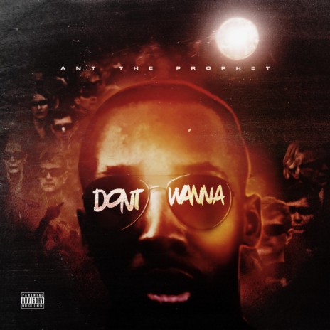 Dont Wanna | Boomplay Music