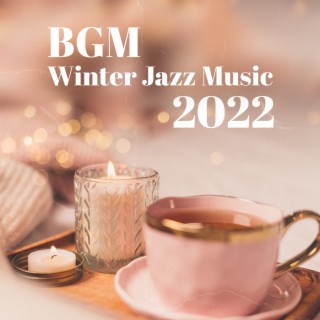 BGM Winter Jazz Music 2022