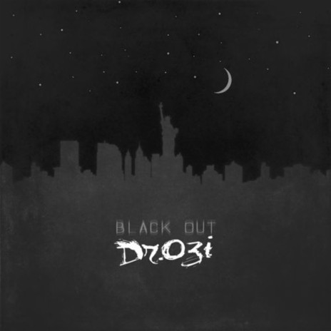 Black Out (Black Out) | Boomplay Music