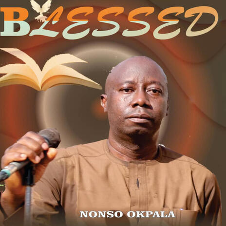 Blessed _ Nonso Okpala | Boomplay Music