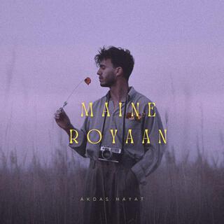 Maine Royaan (Slow and Reverb)