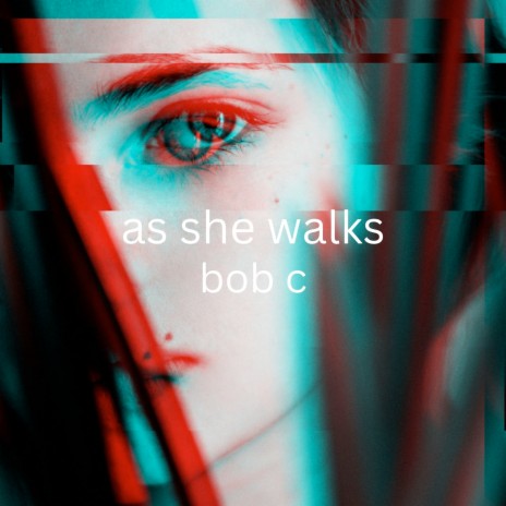 As She Walks
