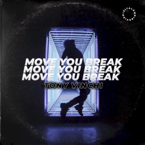 Move you Break (Radio Edit) | Boomplay Music
