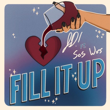 Fill It Up ft. SOS Wes | Boomplay Music
