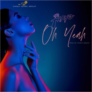 Oh Yeah lyrics | Boomplay Music