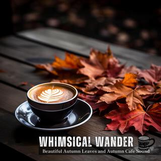 Beautiful Autumn Leaves and Autumn Cafe Sound