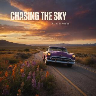 Chasing the Sky lyrics | Boomplay Music