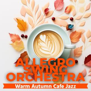 Warm Autumn Cafe Jazz