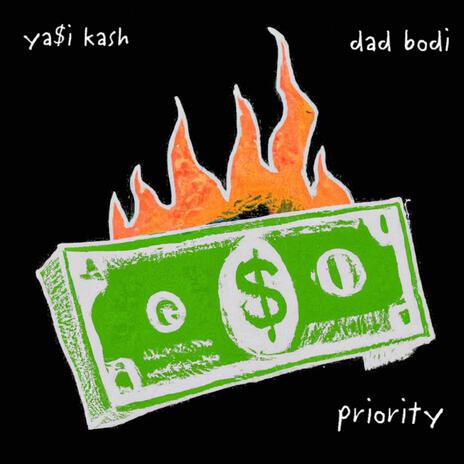 Priority ft. Dad Bodi | Boomplay Music