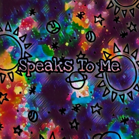 Speaks To Me | Boomplay Music