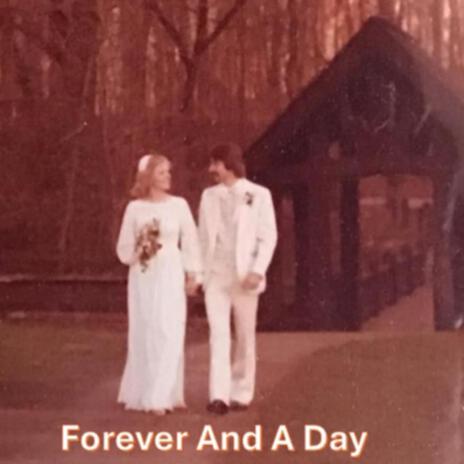 Forever And A Day | Boomplay Music