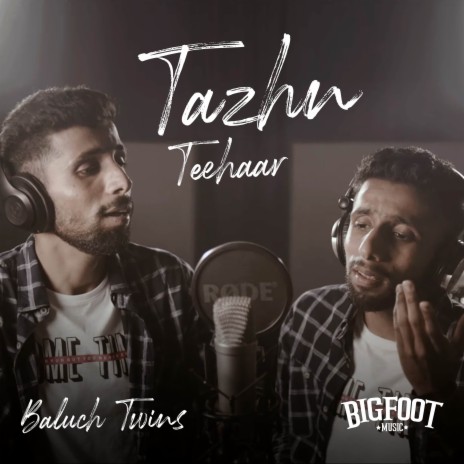 Tazhn Teehaar ft. Baluch Twins