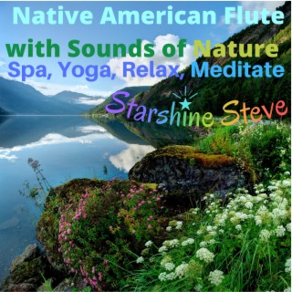 Native American Flute with Sounds of Nature