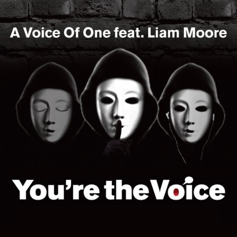 You're The Voice (feat. Liam Moore) | Boomplay Music
