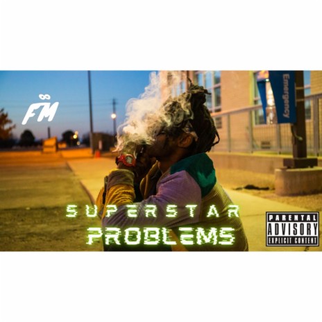 Superstar Problems | Boomplay Music