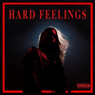 HARD FEELINGS