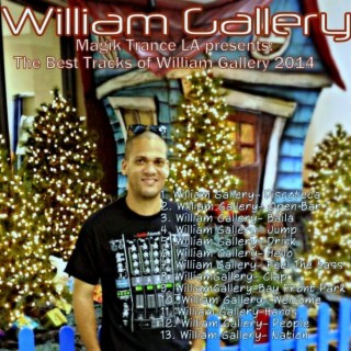 The Best Of William Gallery 2014 (Radio Mix Show Podcast)