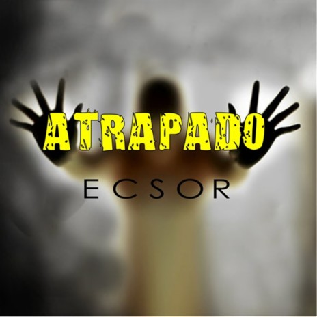 Atrapado | Boomplay Music