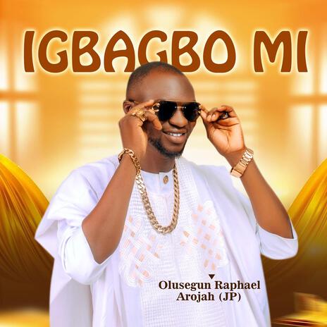 IGBAGBO MI | Boomplay Music