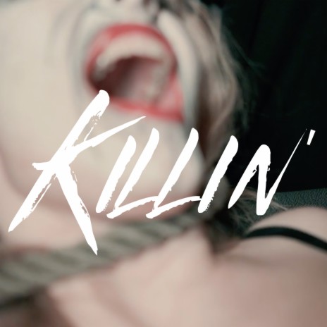 KILLIN' | Boomplay Music