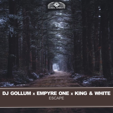 Escape ft. Empyre One & King & White | Boomplay Music