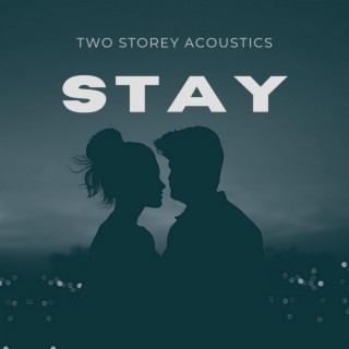 Stay