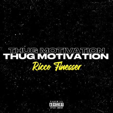 Thug Motivation | Boomplay Music